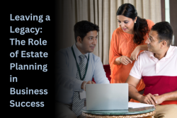 The Role of Estate Planning in Business Success