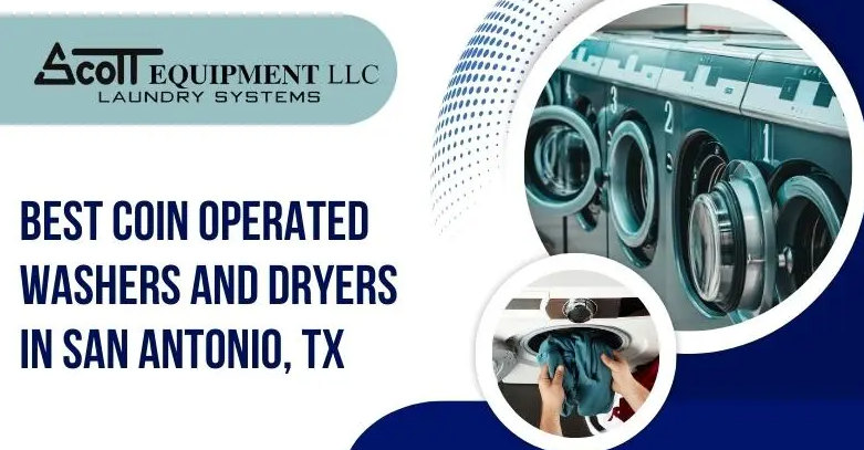 Best Coin Operated Washers And Dryers In San Antonio, TX