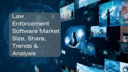 Law Enforcement Software Market Size, Share, Trends & Analysis