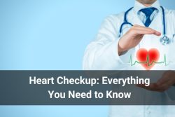 Heart Checkup: Everything You Need To Know