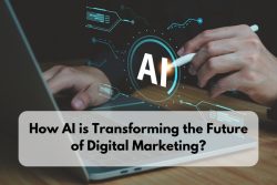 How AI Is Transforming The Future Of Digital Marketing?
