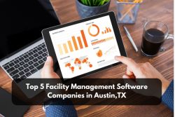 Top 5 Facility Management Software Companies In Austin,TX