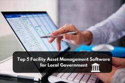 Top 5 Facility Asset Management Software For Local Government