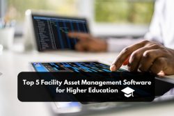 Top 5 Facility Asset Management Software For Higher Education