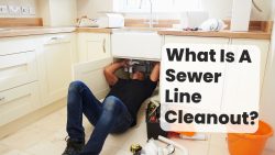 What Is A Sewer Line Cleanout?