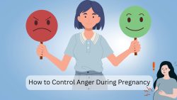 How To Control Anger During Pregnancy