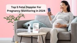 Top 5 Fetal Doppler For Pregnancy Monitoring In 2024