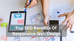 Top SEO Benefits Of Responsive Web Design