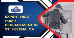 Expert Heat Pump Replacement In St. Helena, CA