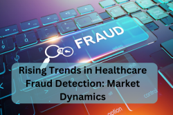 Rising Trends in Healthcare Fraud Detection