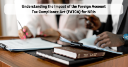 Impact Of Foreign Account Tax Compliance Act (FATCA) For NRIs