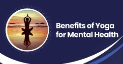 Benefits of Yoga for Mental Health