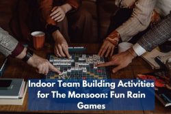 Indoor Team Building Activities For Monsoon: Fun Rain Games