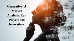 Generative AI Market Analysis: Key Players And Innovations