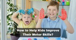 How To Help Kids Improve Their Motor Skills?